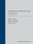 American Conflicts Law: Cases and Materials, 7th Ed.